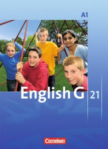 English G 21 Ausgabe A 1. 5. Schuljahr Schülerbuch - Susan Abbey, Barbara Derkow Disselbeck, Laurence Harger, Allen J. Woppert, Hellmut Schwarz