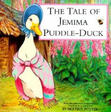 The Tale Of Jemima Puddle Duck - Beatrix Potter