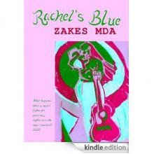 Rachel's Blue - Zakes Mda