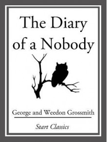 The Diary of a Nobody - George Grossmith, Weedon Grossmith