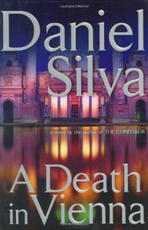 A Death In Vienna - Daniel Silva