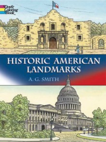 Historic American Landmarks - A.G. Smith