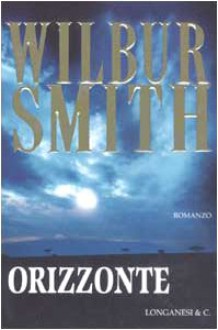 Orizzonte - Wilbur Smith