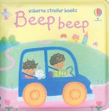 Beep Beep - Fiona Watt, Dubravka Kolanovic