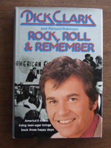 Rock, Roll & Remember - Dick Clark