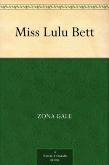 Miss Lulu Bett - Zona Gale