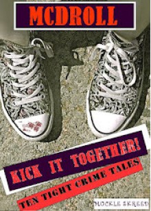 KICK IT TOGETHER! - McDroll