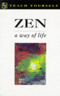 Zen: A Way of Life - Christmas Humphreys