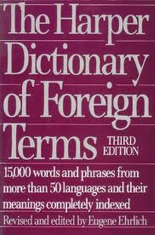 Harper Dictionary of Foreign Terms - Eugene Ehrlich