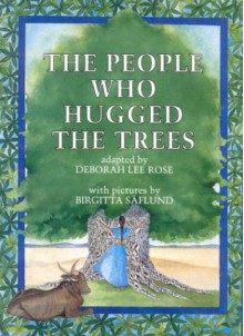 The People Who Hugged the Trees - Erik Christian Haugaard, Birgitta Saflund