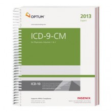 ICD-9-CM for Physicians Volumes 1 & 2 Expert--2013 Edition (Icd-9-Cm Expert for Physicians) - Ingenix