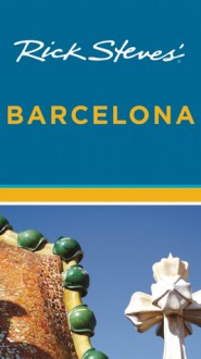 Rick Steves' Barcelona - Rick Steves