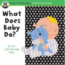 Begin Smart What Does Baby Do? - Sterling Publishing