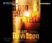 Blood Always Tells - Hilary Davidson