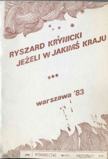 Jeżeli w jakimś kraju - Ryszard Krynicki