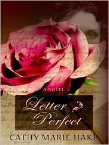 Letter Perfect - Cathy Marie Hake