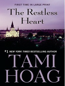 The Restless Heart (Doucet #1) - Tami Hoag