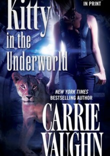 Kitty in the Underworld - Carrie Vaughn