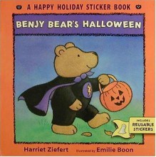 Benjy Bear's Halloween (Happy Holiday Sticker Book) - Harriet Ziefert