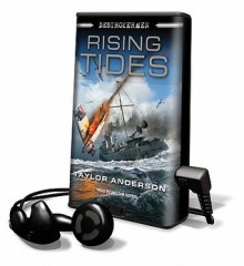 Destroyermen - Rising Tides - Taylor Anderson, William Dufris