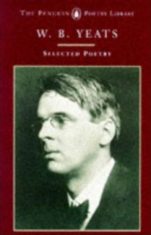 Selected Poetry - W.B. Yeats