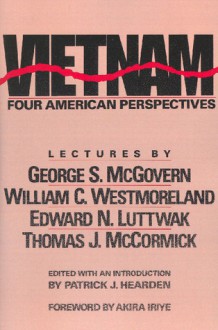 Vietnam: Four American Perspectives - Patrick J. Hearden, Akira Iriye