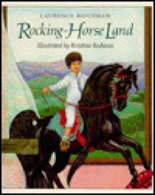 Rocking-Horse Land - Laurence Housman