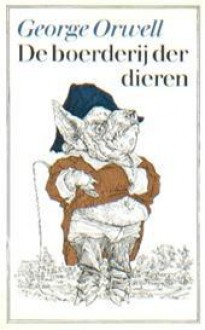 De boerderij der dieren - Peter Vos, Anthony Ross, George Orwell