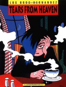 Love and Rockets, Vol. 4: Tears from Heaven - Gilbert Hernández, Jaime Hernández, Los Brothers Hernandez