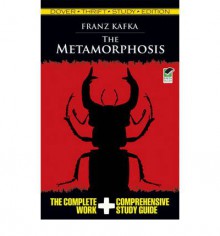 The Metamorphosis Thrift Study Edition - Franz Kafka, Dover Thrift Study Edition