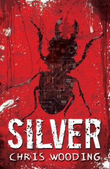 Silver - Chris Wooding