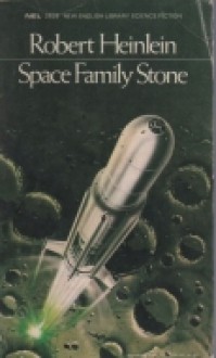 Space Family Stone - Robert A. Heinlein