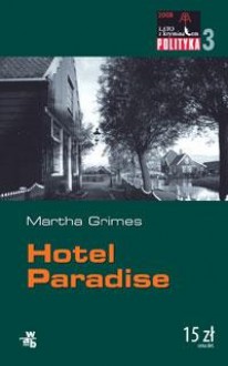 Hotel Paradise - Martha Grimes