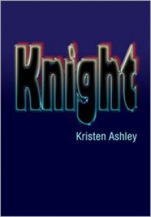 Knight - Kristen Ashley