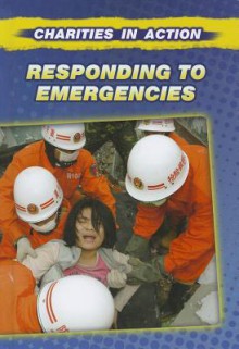 Responding to Emergencies - Anne Rooney