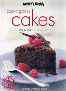 Cooking Class Cakes ( " Australian Women's Weekly " ) - Susan Tomnay