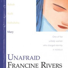 Unafraid: Mary (Audio) - Francine Rivers, Anita Lustrea