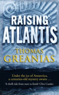 Raising Atlantis - Thomas Greanias