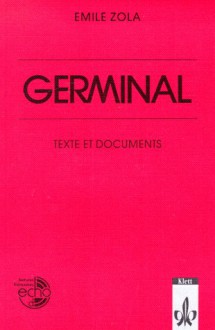 Germinal (Les Rougon-Macquart, #13) - Émile Zola, Wolfgang Ader