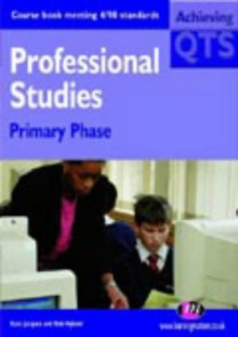 Professional Studies: Primary Phase (Achieving QTS) - Rob Hyland