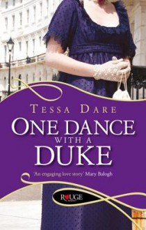 One Dance With a Duke: A Rouge Regency Romance - Tessa Dare