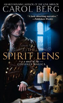 The Spirit Lens - Carol Berg