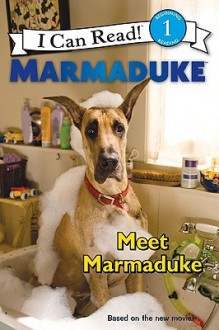 Marmaduke: Meet Marmaduke - Kirsten Mayer