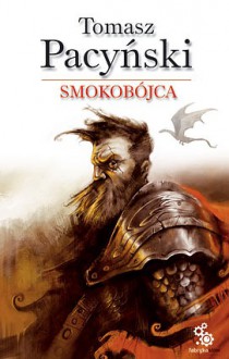 Smokobójca - Tomasz Pacyński