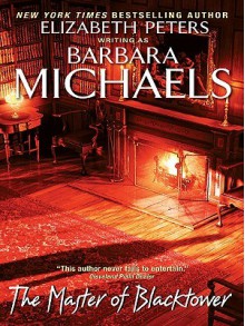 The Master of Blacktower - Barbara Michaels