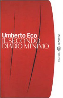 Il secondo diario minimo - Umberto Eco