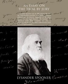 An Essay on the Trial by Jury (eBook) - Lysander Spooner