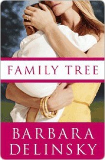 Family Tree - Barbara Delinsky