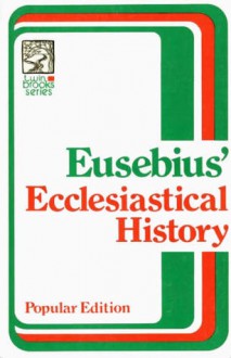 Ecclesiastical History - Eusebius