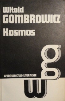 Kosmos - Witold Gombrowicz